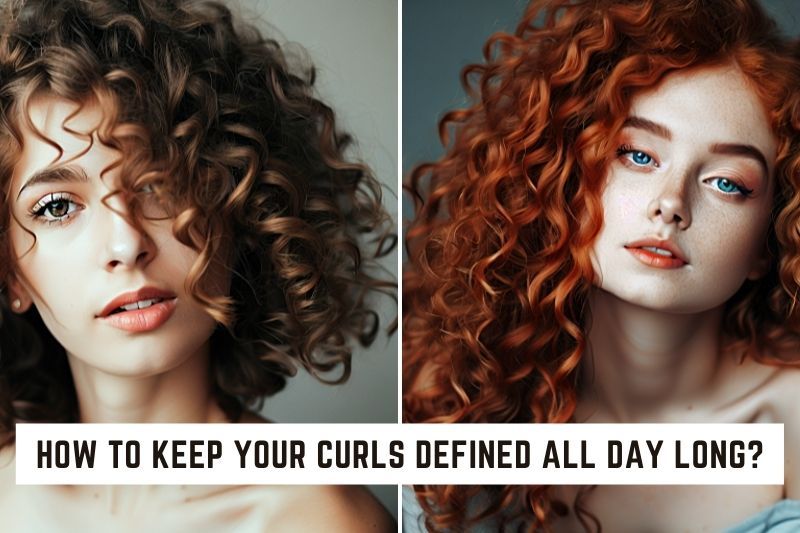 How to Keep Your Curls Defined