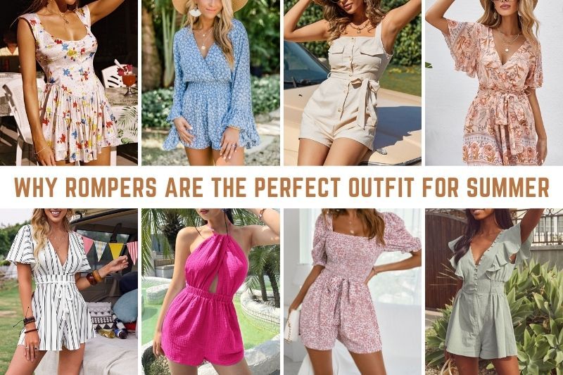 Why Rompers Are The Perfect Outfit For Summer